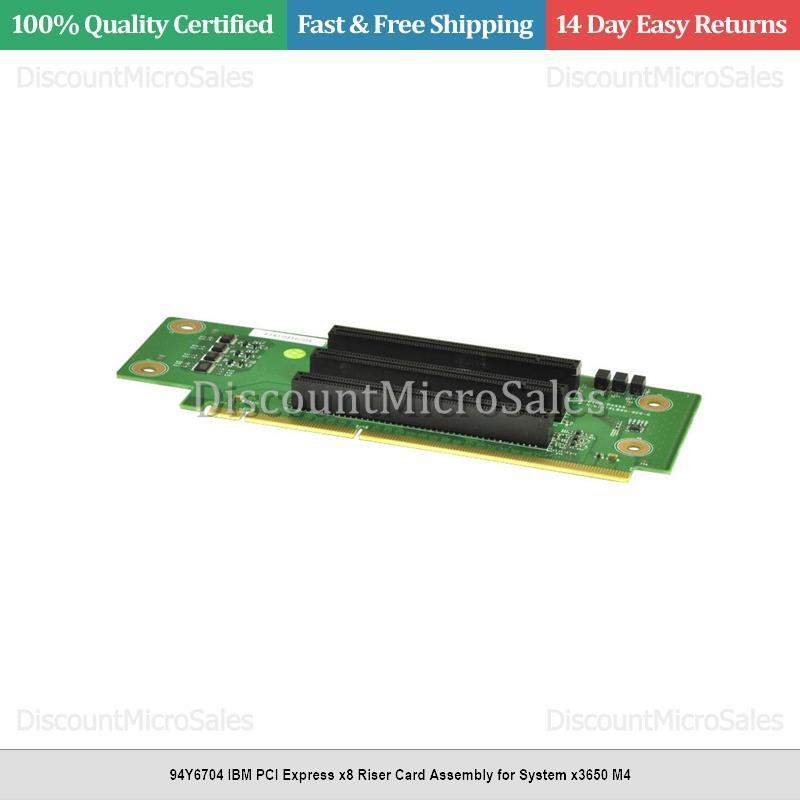 94Y6704 IBM PCI Express x8 Riser Card Assembly for System x3650 M4